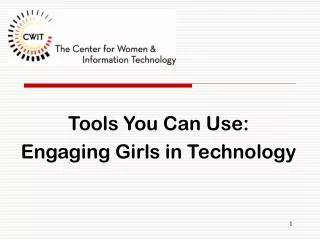 Tools You Can Use: Engaging Girls in Technology