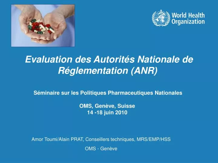 s minaire sur les politiques pharmaceutiques nationales oms gen ve suisse 14 18 juin 2010