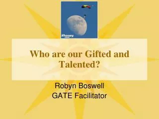 Who are our Gifted and Talented?