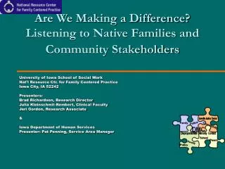 Are We Making a Difference? Listening to Native Families and Community Stakeholders