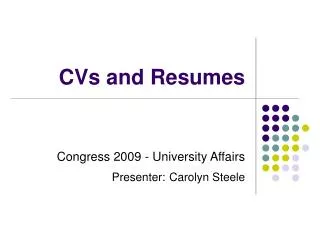 CVs and Resumes