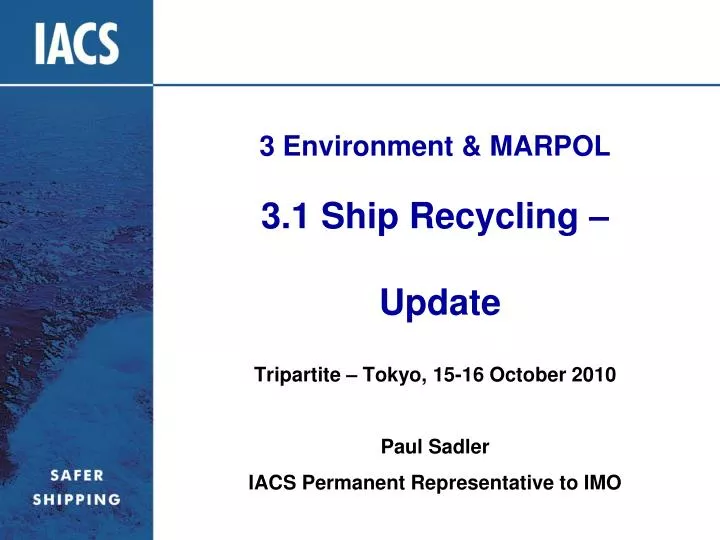 3 environment marpol 3 1 ship recycling update
