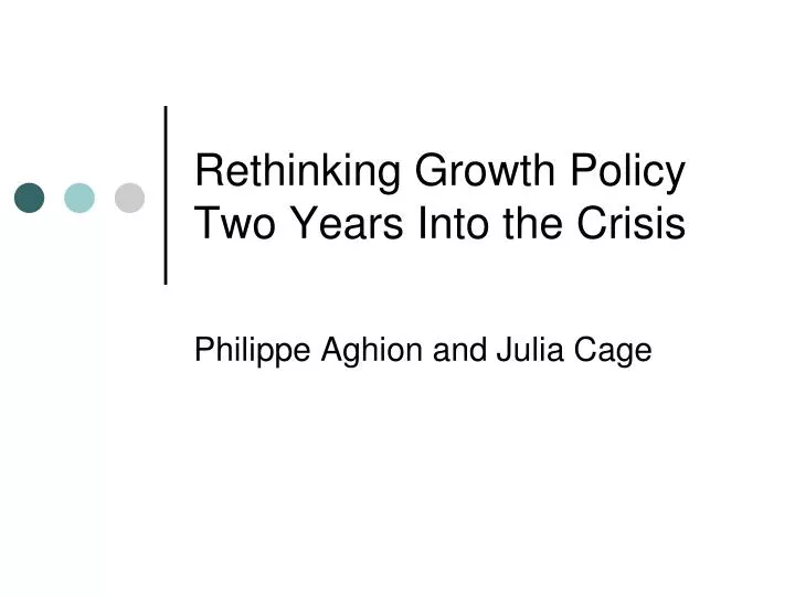 rethinking growth policy two years into the crisis