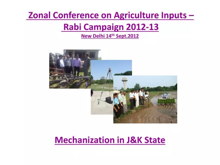 zonal conference on agriculture inputs rabi campaign 2012 13 new delhi 14 th sept 2012