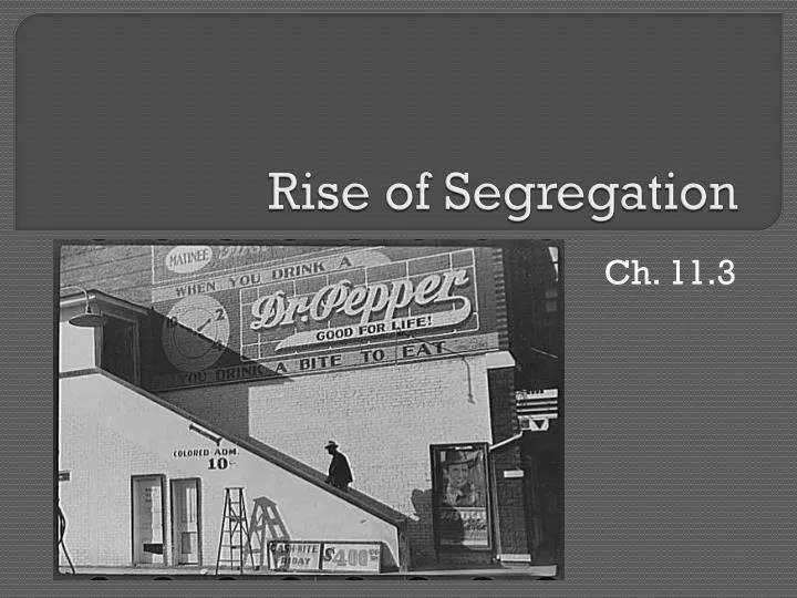 rise of segregation