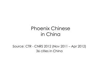 Phoenix Chinese in China