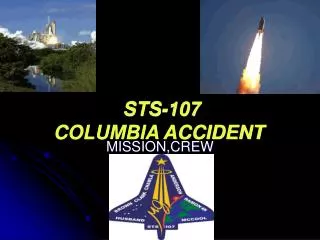 STS-107 COLUMBIA ACCIDENT