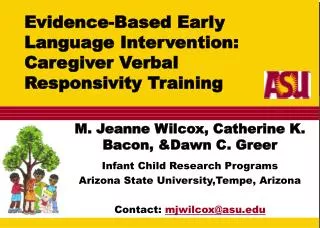 Evidence-Based Early Language Intervention: Caregiver Verbal Responsivity Training