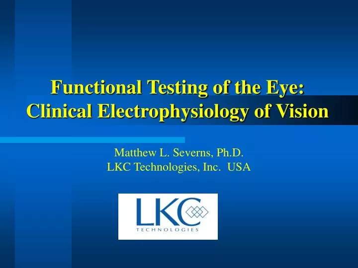 functional testing of the eye clinical electrophysiology of vision