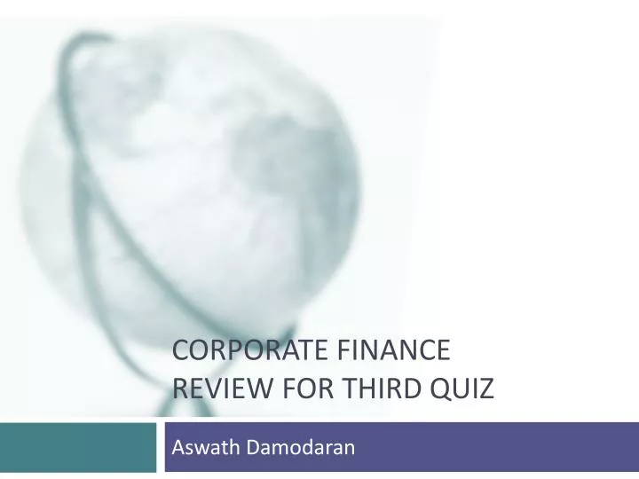corporate finance review for third quiz
