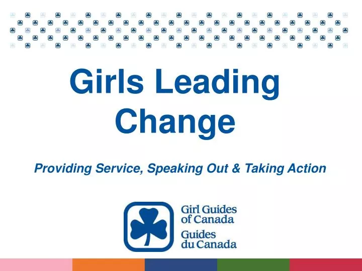girls leading change providing service speaking out taking action