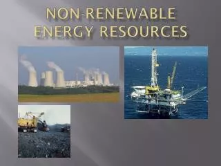 Non-renewable energy resources