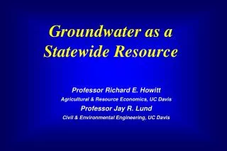 Groundwater as a Statewide Resource