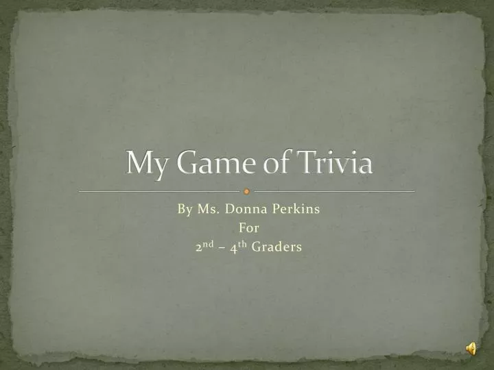 my game of trivia