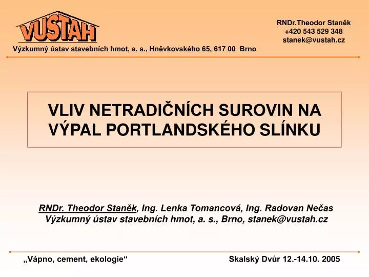 vliv netradi n ch surovin na v pal portlandsk ho sl nku