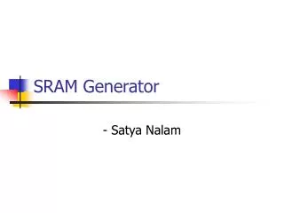 SRAM Generator