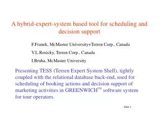 A hybrid-expert-system based tool for scheduling and decision support