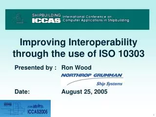 Improving Interoperability through the use of ISO 10303