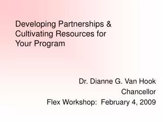 Developing Partnerships &amp; Cultivating Resources for Your Program