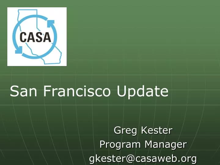 greg kester program manager gkester@casaweb org