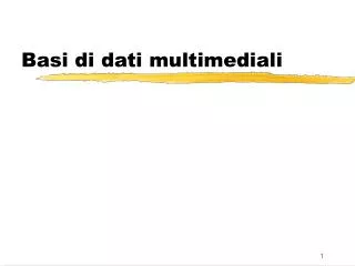 basi di dati multimediali