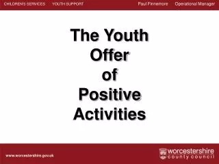 The Youth Offer of Positive Activities