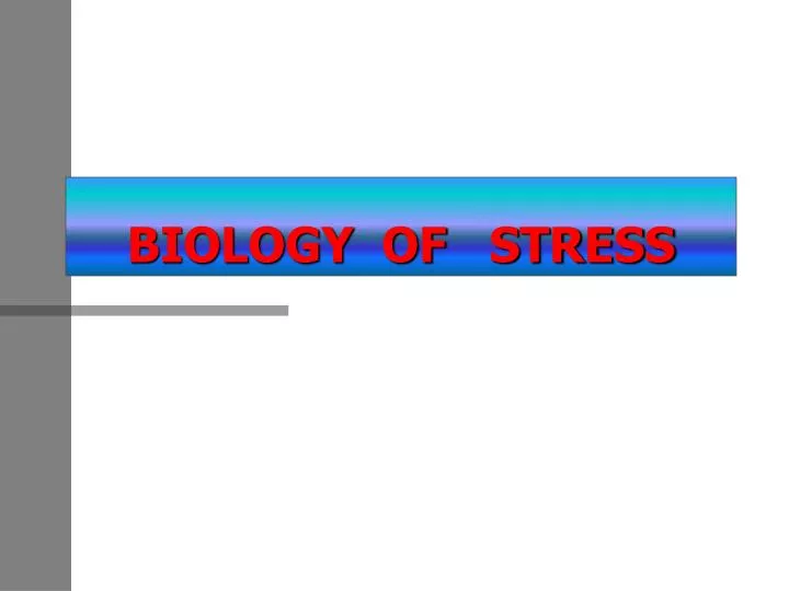 biology of stress