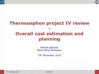 Thermosiphon project IV review - Overall cost estimation and planning