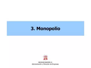 3 monopolio