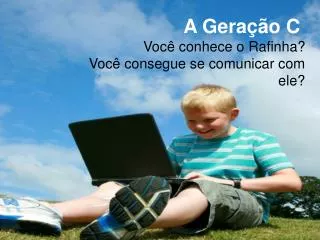 a gera o c