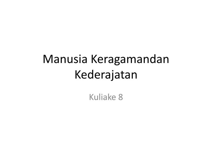 manusia keragamandan kederajatan