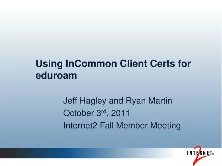 using incommon client certs for eduroam