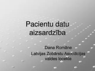 pacientu datu aizsardz ba