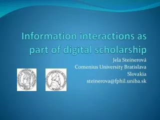 Information interactions as part of digital scholarship
