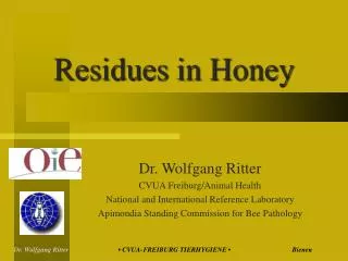 Residues in Honey