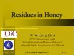 Residues in Honey