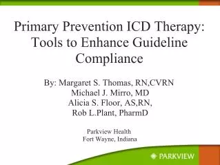 Primary Prevention ICD Therapy: Tools to Enhance Guideline Compliance