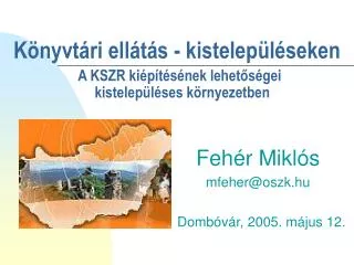 k nyvt ri ell t s kistelep l seken a kszr ki p t s nek lehet s gei kistelep l ses k rnyezetben