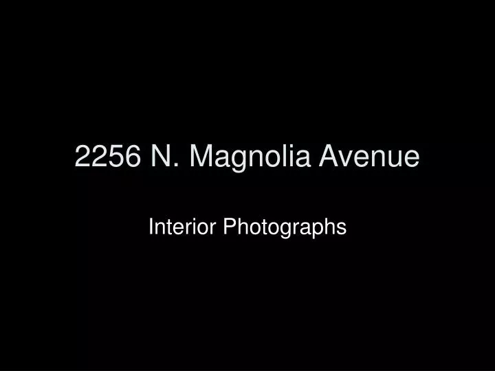 2256 n magnolia avenue