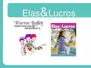 elas lucros