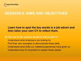 SESSION 8: AIMS AND OBJECTIVES