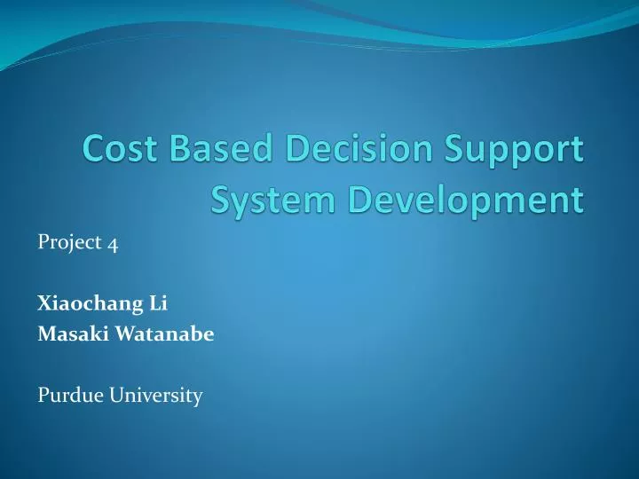 cost based decision support system development