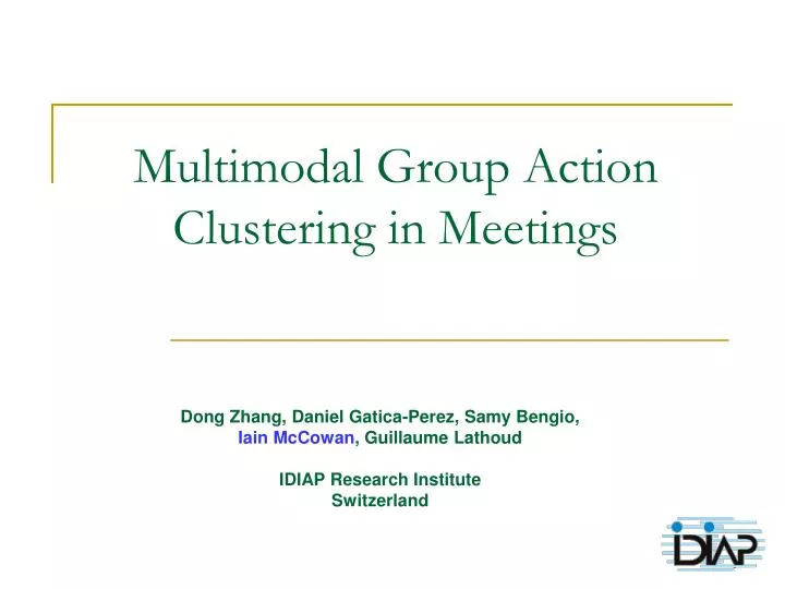 multimodal group action clustering in meetings