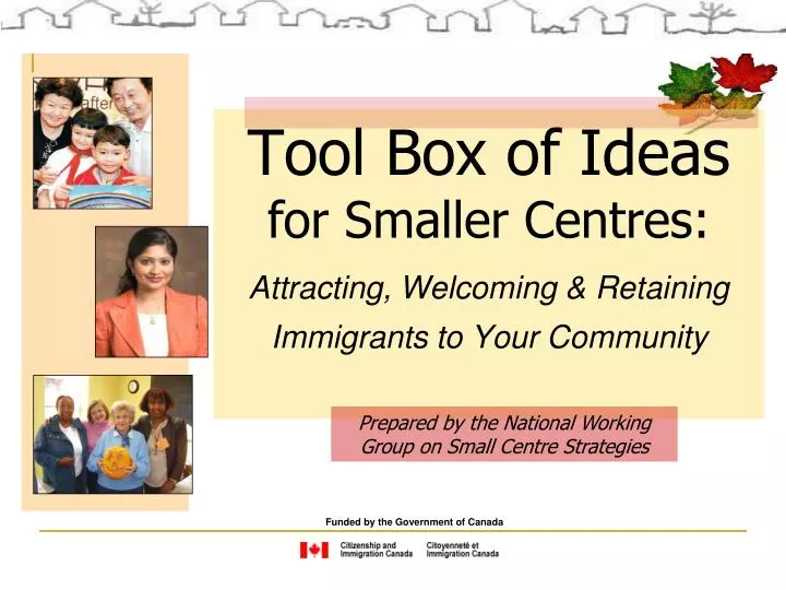 tool box of ideas for smaller centres attracting welcoming retaining immigrants to your community