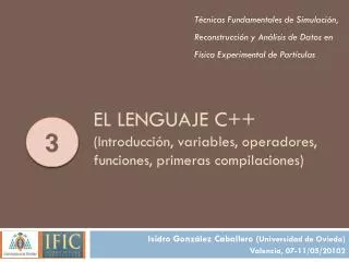 el lenguaje c introducci n variables operadores funciones primeras compilaciones