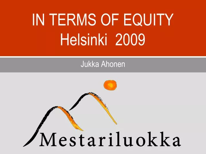 in terms of equity helsinki 2009