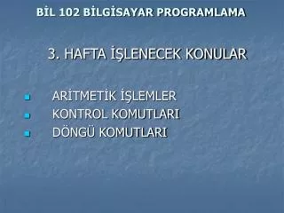 b l 102 b lg sayar programlama