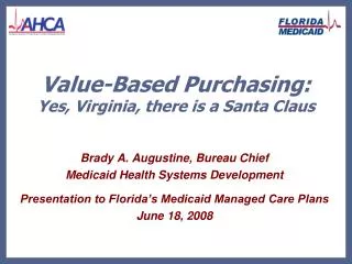 value based purchasing yes virginia there is a santa claus