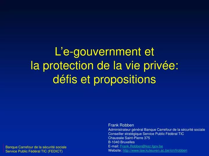 l e gouvernment et la protection de la vie priv e d fis et propositions