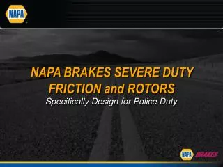 NAPA BRAKES SEVERE DUTY FRICTION and ROTORS